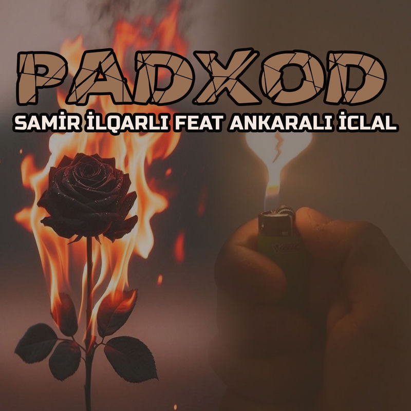 Samir Ilqarlı feat. Ankaralı İclal - Padxod