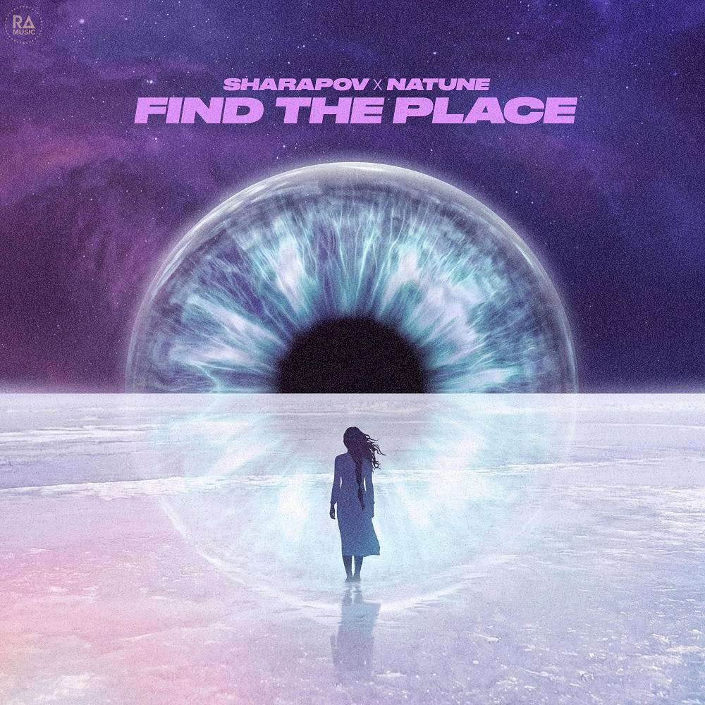 Sharapov & Natune - Find The Place (Extended Mix)