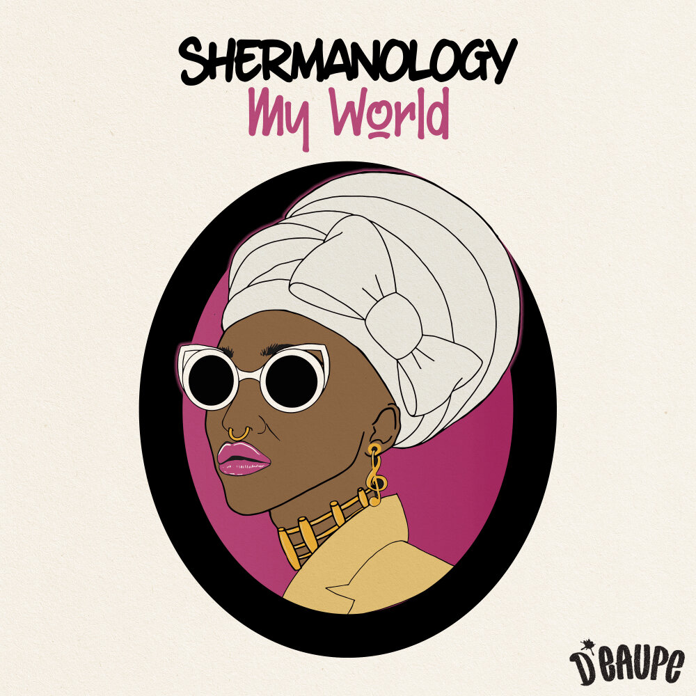 Shermanology - My World