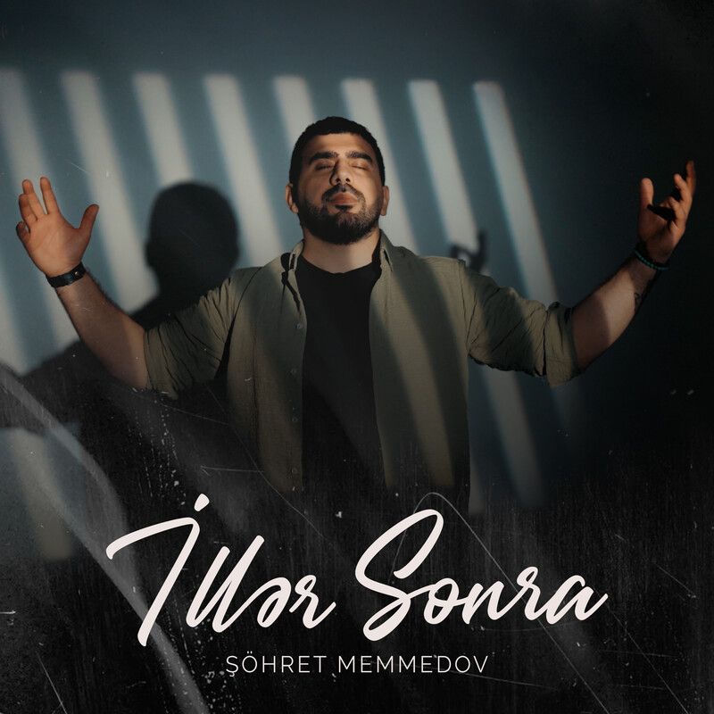 Sohret Memmedov - İllər Sonra