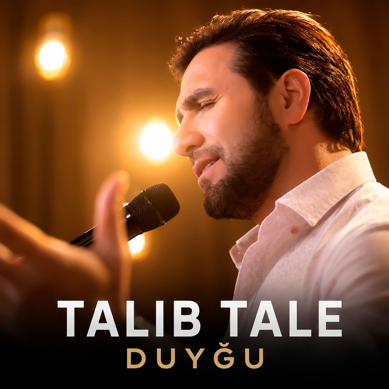 Talıb Tale - Duyğu