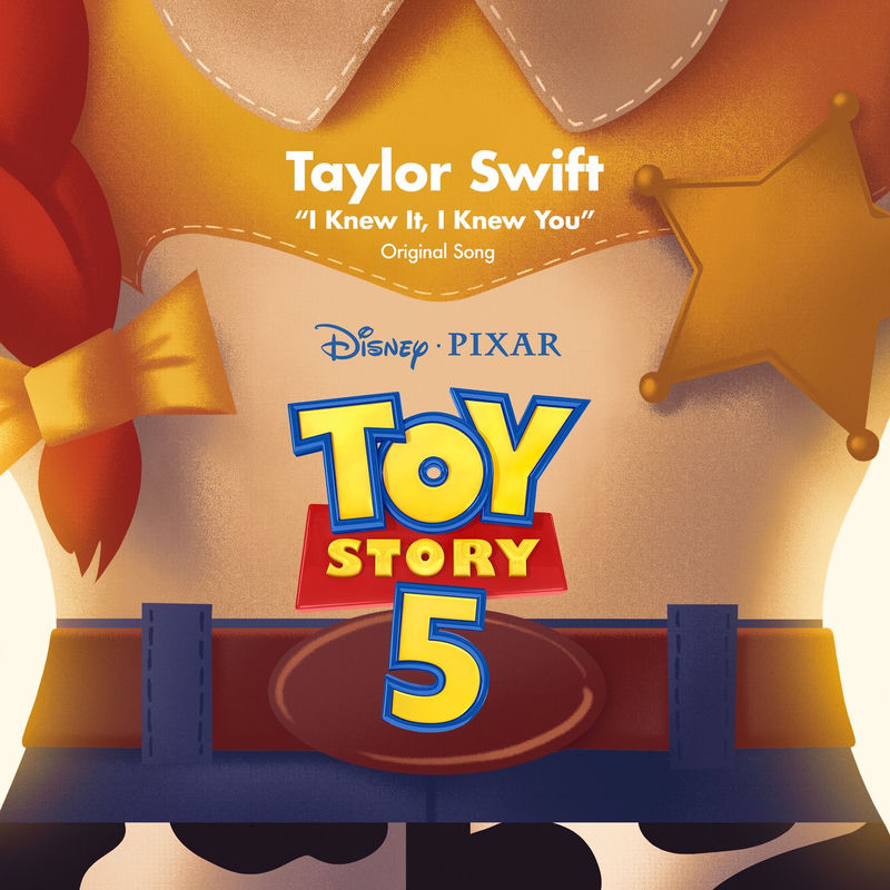 Taylor Swift - I Knew It, I Knew You (From _Toy Story 5_)