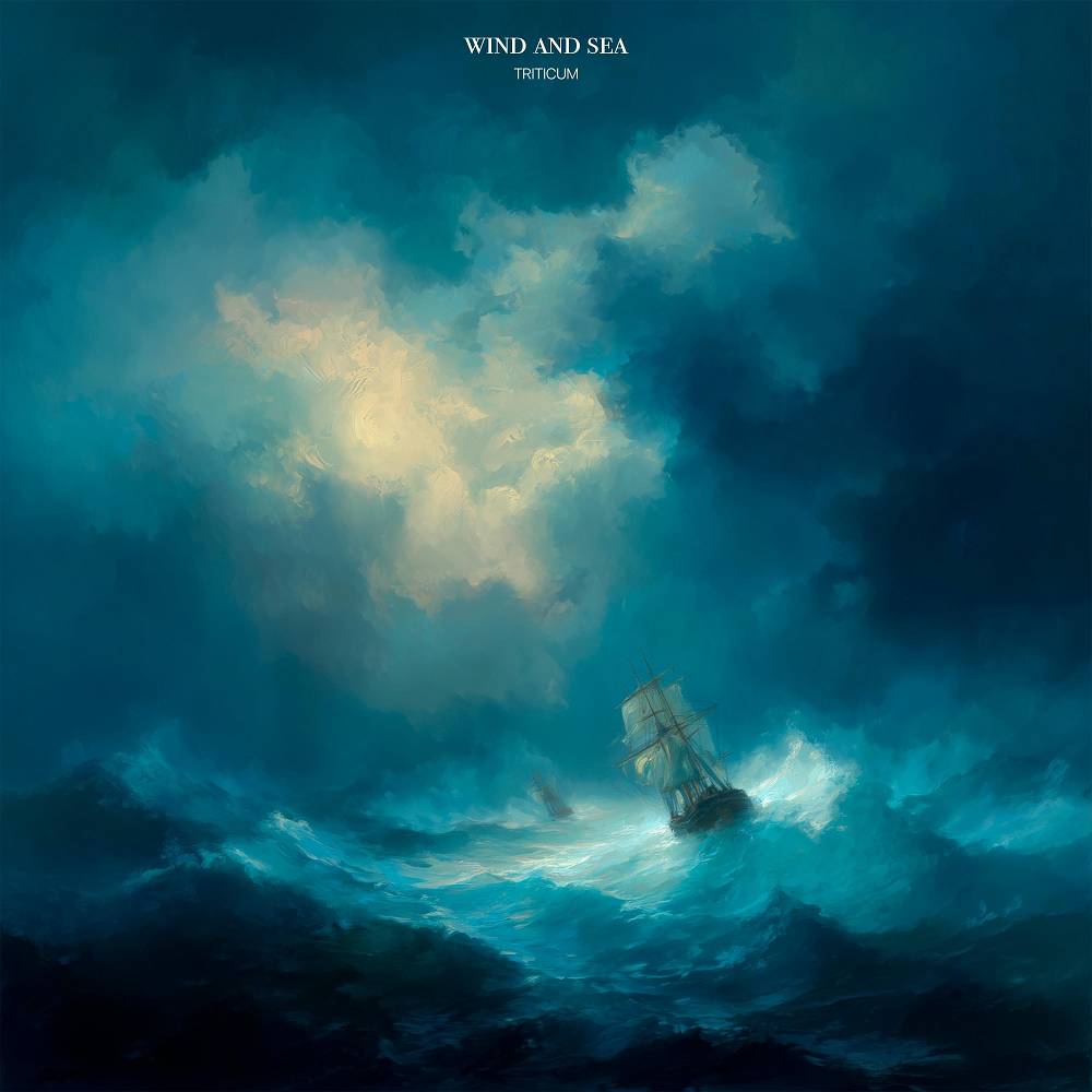 TRITICUM - Wind and Sea