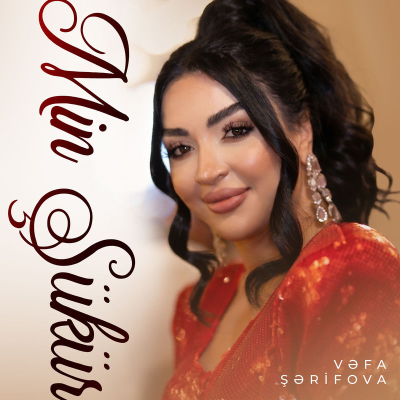 Vəfa Şərifova - Min Şükür