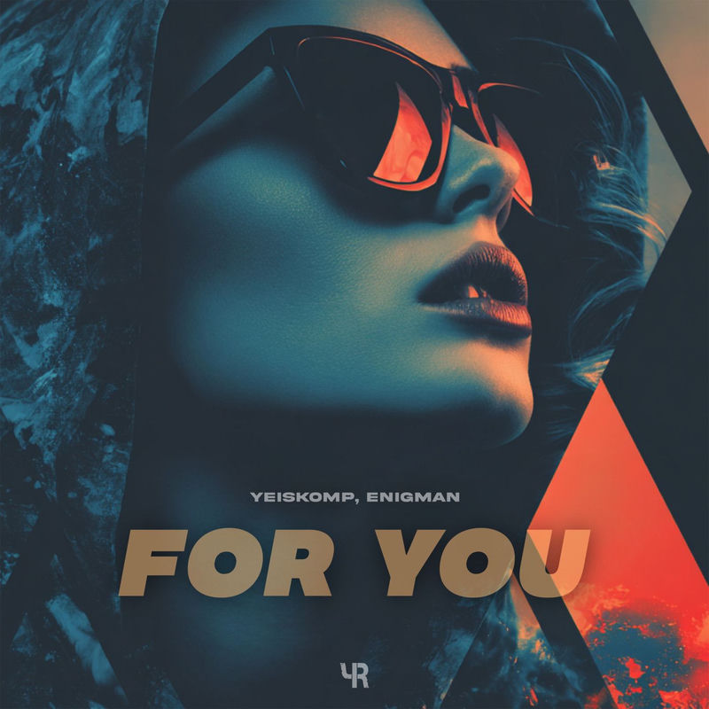 YEISKOMP & Enigman - For You