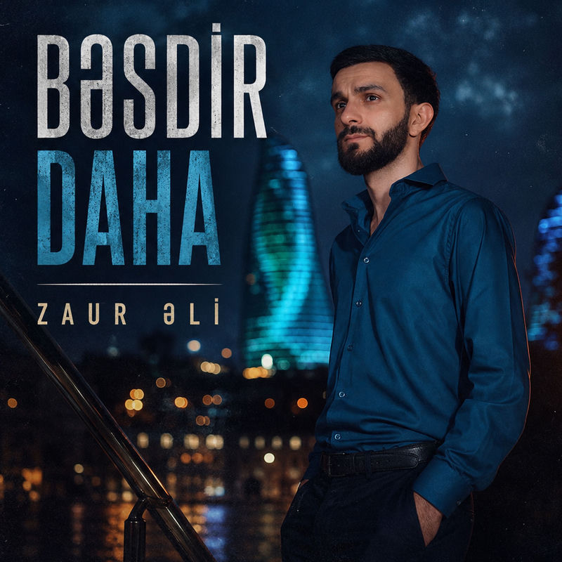Zaur Əli - Bəsdir Daha
