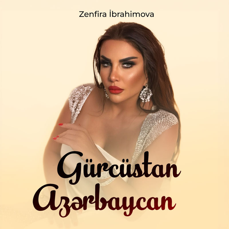 Zenfira İbrahimova - Gürcüstan Azərbaycan